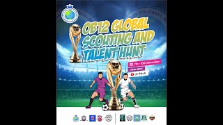 OB 12 GLOBAL SCOUTING AND TALENT HUNT 2024 [upl. by Sidras]