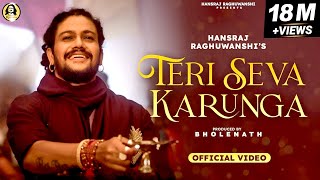 Teri Seva Karunga  Official Video  Hansraj Raghuwanshi  Maha Shivratri 2022  Ricky Jamie [upl. by Tlaw]