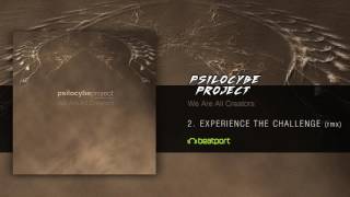 Psilocybe Project  Experience the Challenge rmx [upl. by Aileno711]