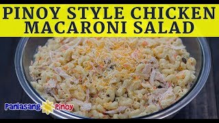 Pinoy Style Chicken Macaroni Salad [upl. by Lezah]