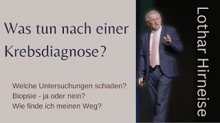 Was tun nach einer Krebsdiagnose  ein Gespräch mit Lothar Hirneise [upl. by Emeline631]