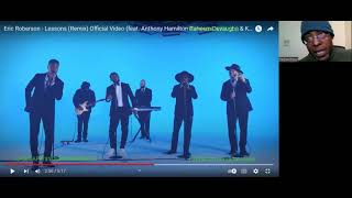 Eric Roberson  Lessons REMIX f Anthony Hamilton Raheem DeVaughn amp Kevin Ross Reaction music [upl. by Annavoj451]