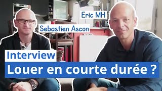 Louer en COURTE DUREE avec Sébastien Ascon CampusInvest [upl. by Eslehc]