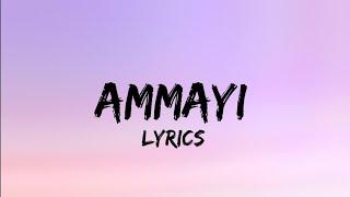 Animal  Ammayi Lyrics Ranbir Kapoor  Sandeep Reddy vanga  Rashmika [upl. by Anecuza726]