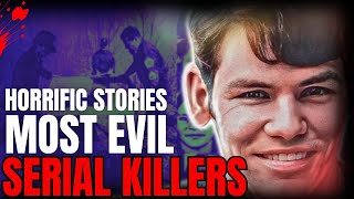 Serial Killers Documentary The Terrifying Stories of Serial Killers Exposed [upl. by Eboj860]