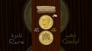 خمسة دراهم كرفاطا نادرة من الذهب Morocco King Hassan II 5 Dirhams 1965 Gold [upl. by Trumann662]