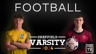 Sheffield Varsity 2024 Football Mens 1s  Hallam University v University of Sheffield [upl. by Letsirhc]