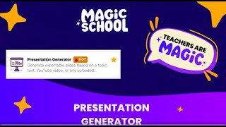 MagicSchool AI Presentation Generator [upl. by Joktan]