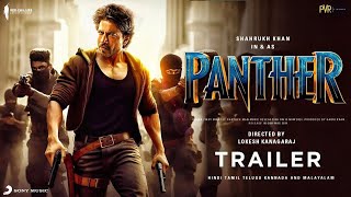 PANTHERTrailerShah Rukh khan Lokesh KanagarajThalapathy VijayDeepika padukone in 2024 [upl. by Laural]