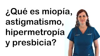 ¿Qué es miopía astigmatismo hipermetropia y presbicia [upl. by Ilil592]