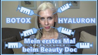 Mein erstes Mal beim Beauty Doc  Erfahrungsbericht und Fazit  Botox und Hyaluronsäure [upl. by Nrubua]