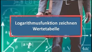 Logarithmusfunktion zeichnen Wertetabelle [upl. by Barri938]