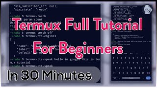 Full Termux Tutorial  Learn Termux In One Video  Termux Tutorial For Beginners [upl. by Raddi]