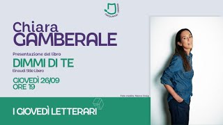 I Giovedì Letterari  Chiara Gamberale [upl. by Afatsuom]