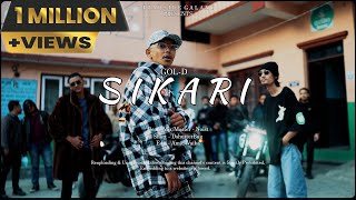 GolD  Sikari  Official Music Video  New Nepali Rap Song 2022 prod TrapSideRecords [upl. by Hughmanick689]