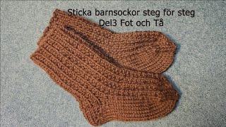 Sticka barnsockor steg för steg del 3 Fot och Tå [upl. by Lyret]