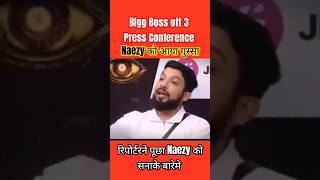 UNCUT Bigg Boss ott 3 press Conference naezy को आयागुस्साnaezybiggboss biggbossott3 biggbossott [upl. by Olwena247]