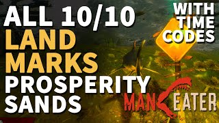 All Prosperity Sands Landmarks Maneater Locations 1010 [upl. by Eimmis]