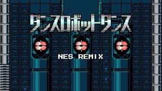 Nayutan Seijin ダンスロボットダンス NES 8bit Remix [upl. by Nina]