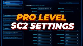 BEST STARCRAFT 2 SETTINGS To play like a PRO FULL GUIDE [upl. by Carlstrom]