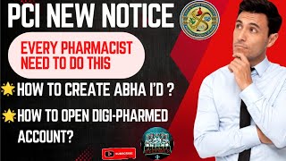 PCI NEW NOTIFICATIONS Every Pharmacist need to create this ID pci abhaid digipharmed [upl. by Ainavi]