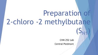 Preparation of 2Chloro2methylbutane SN1 [upl. by Anelyak]