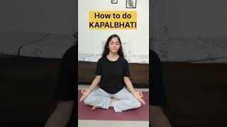 How to do Kapalbhati Step by step Tutorial amp Benefits  Detox your Body simple pranayam guide [upl. by Aguayo]