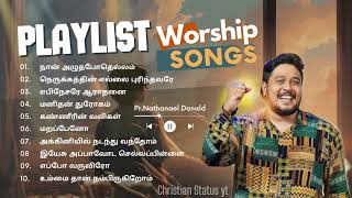 PrNathanael Donald all time hit worship songs Tamil  Tamil Christian songs playlist [upl. by Yzeerb]