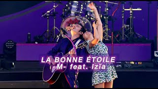 M amp IZÏA  LA BONNE ÉTOILE Live  Les Francofolies de La Rochelle 2023 [upl. by Mathias559]