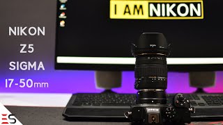 Nikon Z5  Ftz Adapter  Sigma 1750mm Lens  Autofocus Test in Video amp Photo [upl. by Namsaj]