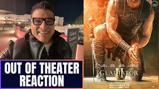 GLADIATOR II  Out of the Theater REACTION  Paramount Pictures  Ridley Scott [upl. by Lehteb624]