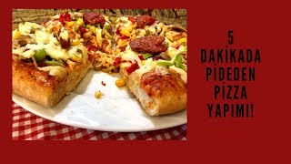 5 DAKİKADA PİDEDEN PİZZA YAPIMI  BAYAT PİDE İLE PİZZA YAPIMI  RAMAZAN PİDESİNDEN PİZZA YAPIMI [upl. by Ikciv]