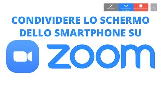 ZOOM APP  Come condividere lo schermo del proprio smartphone durante una riunione [upl. by Nnyledam]