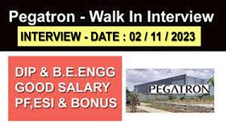 Pegatron Company Walk in Interview  2nd November 2023 [upl. by Adnyl85]