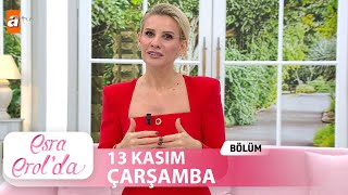 Esra Erolda 13 Kasım 2024  Tek Parça [upl. by Gualtiero658]