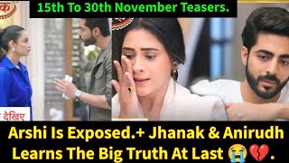 Jhanak Starlife November1530 Teaser in EnglishArshi is ExposedJhanak amp Anirudh Learns The Truth [upl. by Alolomo686]