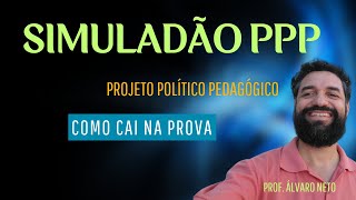 PPP  Projeto Político Pedagógico Simulado 2024 [upl. by Chariot879]