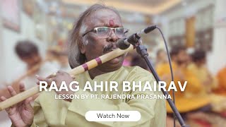 Flute  Bansuri lesson  Raag Ahir Bhairav  Pt Rajendra Prasanna  Flute playing tutorial [upl. by Thetos]