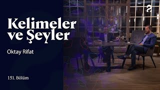 Oktay Rifat  Kelimeler ve Şeyler  151 Bölüm trt2 [upl. by Nairehs348]