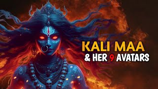 KALI Maa amp Her 9 Avatars  Mahakali  Kali Mata [upl. by Atival]