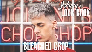 SpringSummer Look Book 2018  Bleached Crop Hair Cut by Johnnys Chop Shop [upl. by Stoneham]