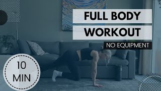 10 Minute No Equipment Full Body Workout [upl. by Ahsinotna]