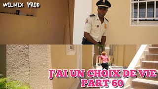 JAI UN CHOIX DE VIE PART 60 WILMIX PROD KIDS [upl. by Alithea]