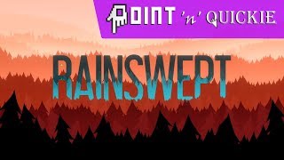 Rainswept  Point n Quickie [upl. by Enayd406]