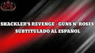 Shacklers Revenge  Guns N Roses  Subtitulado Al Español [upl. by Attekal]