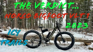 The Verdict… Norco Bigfoot VLT 1 2023  Winter Fat biking  WBC [upl. by Hanako]