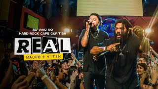 MAURØ  RΞΔL feat Vitin Ao Vivo Hard Rock Cafe Curitiba [upl. by Dikmen]