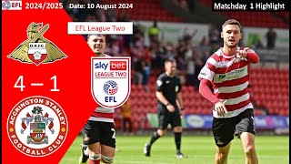 Doncaster Rovers 41 Accrington Stanley Matchday1 202425 EFL League Two Highlight 20240810 [upl. by Carlin]