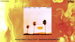 Sonny Fodera Jazzy DOD  Somedays Extended Mix [upl. by Cassilda342]