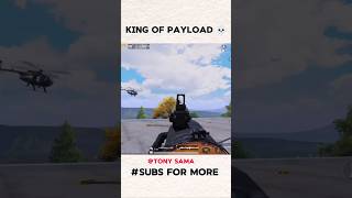 Tony Sama the king of payload 💀pubmobile bgmi shorts viralshort youtubeshorts [upl. by Nitsed]